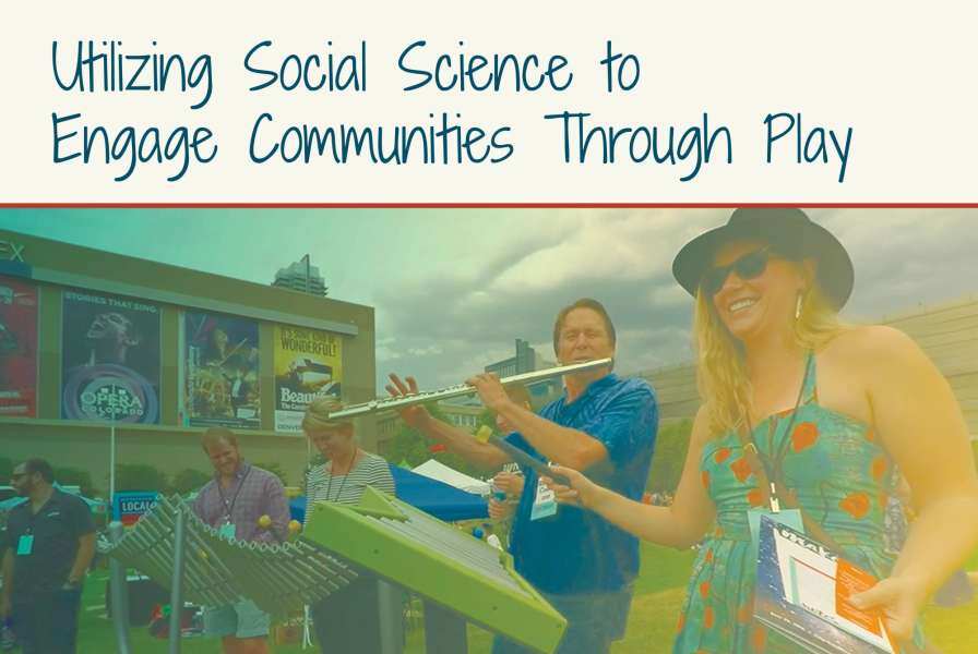Playful placemaking using social science 1